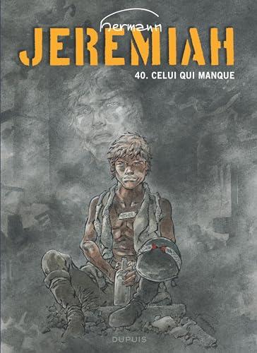 Jeremiah. Vol. 40. Celui qui manque