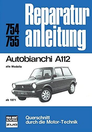 Autobianchi A112  alle Modelle ab 1971 (Reparaturanleitungen)