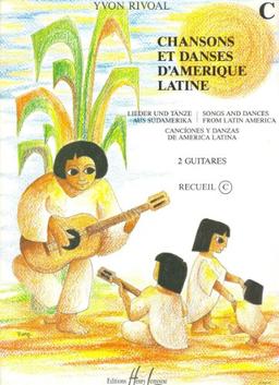 Chansons et danses d'Amérique latine Volume C