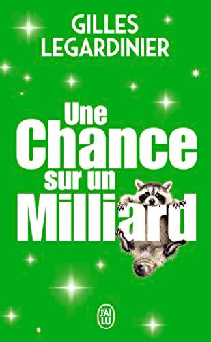 Une chance sur un milliard