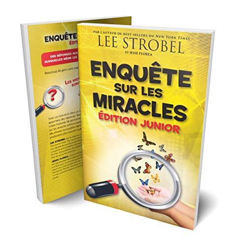 Enquête sur les miracles : édition junior