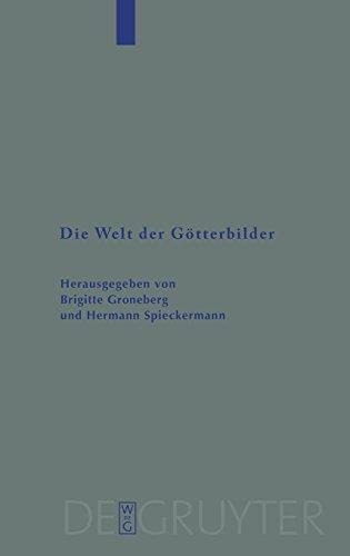 Die Welt der Götterbilder (Beihefte zur Zeitschrift für die alttestamentliche Wissenschaft, Band 376)