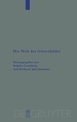 Die Welt der Götterbilder (Beihefte zur Zeitschrift für die alttestamentliche Wissenschaft, Band 376)