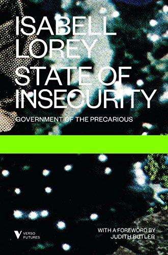 State of Insecurity: Government of the Precarious (Futures)