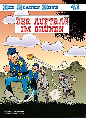 Die Blauen Boys: Band 41: Der Auftrag im Grünen