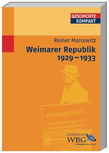 Die Weimarer Republik 1929-1933