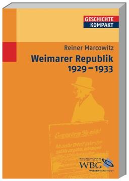 Die Weimarer Republik 1929-1933