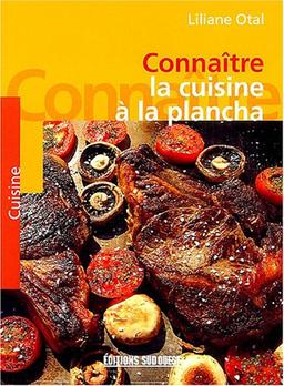 Connaître la cuisine à la plancha