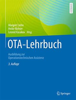 OTA-Lehrbuch: Ausbildung zur Operationstechnischen Assistenz