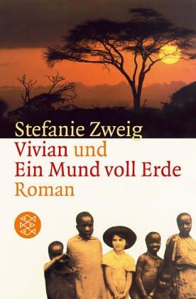 Vivian und Ein Mund voll Erde: Roman