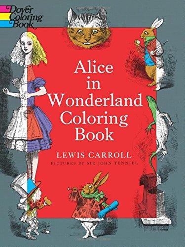 Alice in Wonderland Coloring Book (Dover Coloring Books) (Dover Classic Stories Coloring Book)