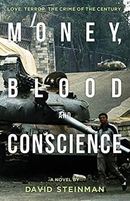 Money, Blood & Conscience: A Novel of Ethiopia's Democracy Revolution