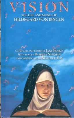 Vision: The Life and Music of Hildegard Von Bingen (Penguin Studio Books)