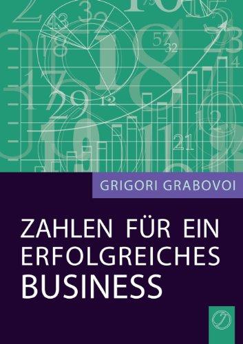 Zahlen Fur Ein Erfolgreiches Business (German Edition)