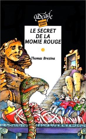 Les K : Le secret de la momie rouge (Cascade Policier)