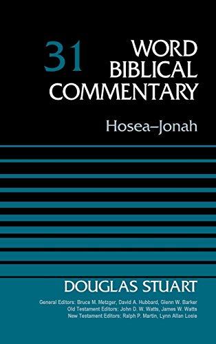 Hosea-Jonah, Volume 31 (Word Biblical Commentary, Band 31)