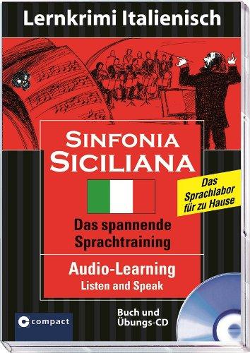 Sinfonia siciliana. Compact Lernkrimi Audio-Learning. Buch und CD. Niveau B1