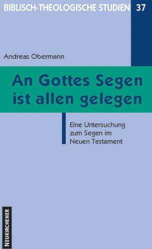 An Gottes Segen ist allen gelegen