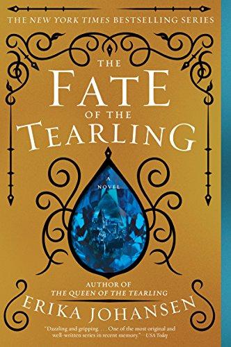 The Fate of the Tearling: A Novel (Queen of the Tearling, The, 3, Band 3)