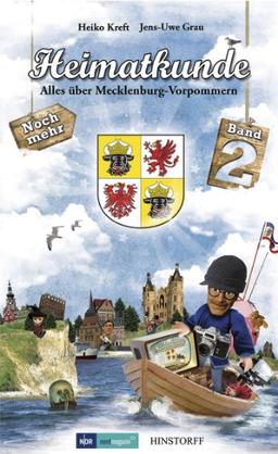 Heimatkunde. Alles über Mecklenburg-Vorpommern Band 2