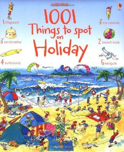 1001 Things to Spot on Holiday (Usborne 1001 Things to Spot)