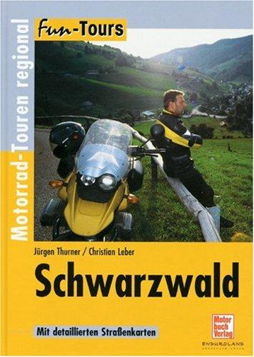 Schwarzwald: Motorrad-Touren regional (Fun-Tours)