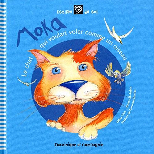 Moka : Le chat qui voulait voler comme un oiseau