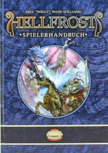 Hellfrost Spielerhandbuch: Ein Savage Worlds Settingbuch