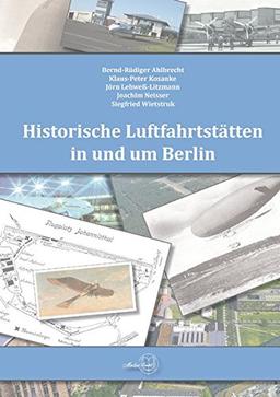 Historische Luftfahrtstätten in und um Berlin