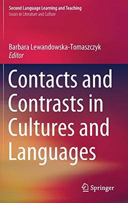 Contacts and Contrasts in Cultures and Languages (Second Language Learning and Teaching)