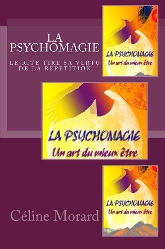 LA PSYCHOMAGIE un art du mieux etre