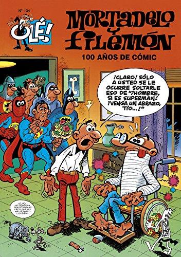 100 años de cómic (Olé! Mortadelo 134)