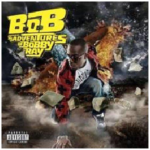 B.O.B Presents the Adventures of Bobby Ray