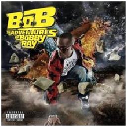 B.O.B Presents the Adventures of Bobby Ray