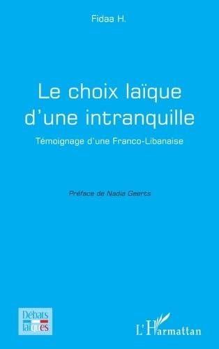 Le choix laïque d'une intranquille : témoignage d'une Franco-Libanaise