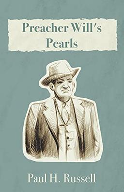 Preacher Will's Pearls