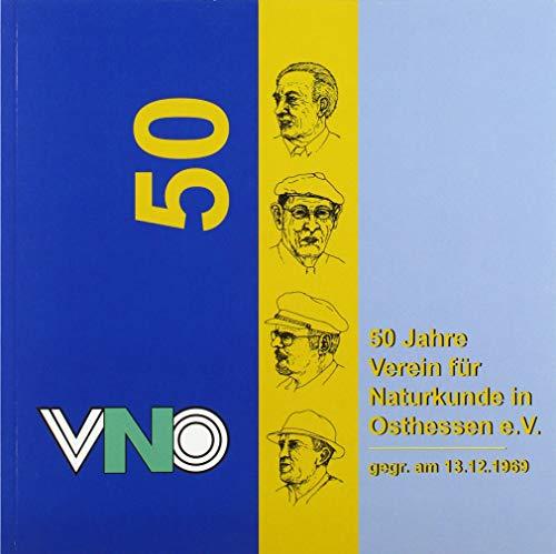 50 Jahre Verein für Naturkunde in Osthessen e.V., gegr. am 13.12.1969