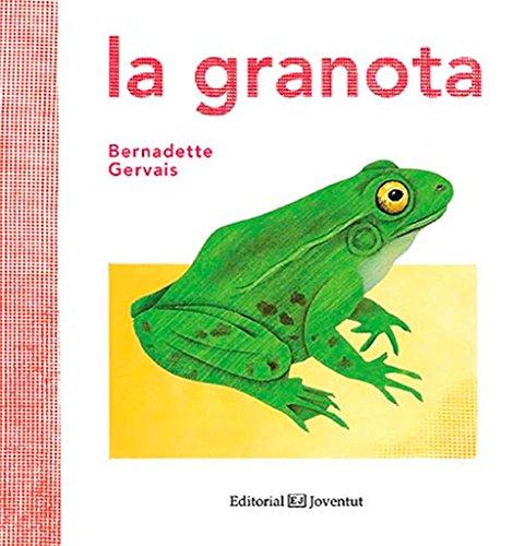 La granota (Conocer y comprender)