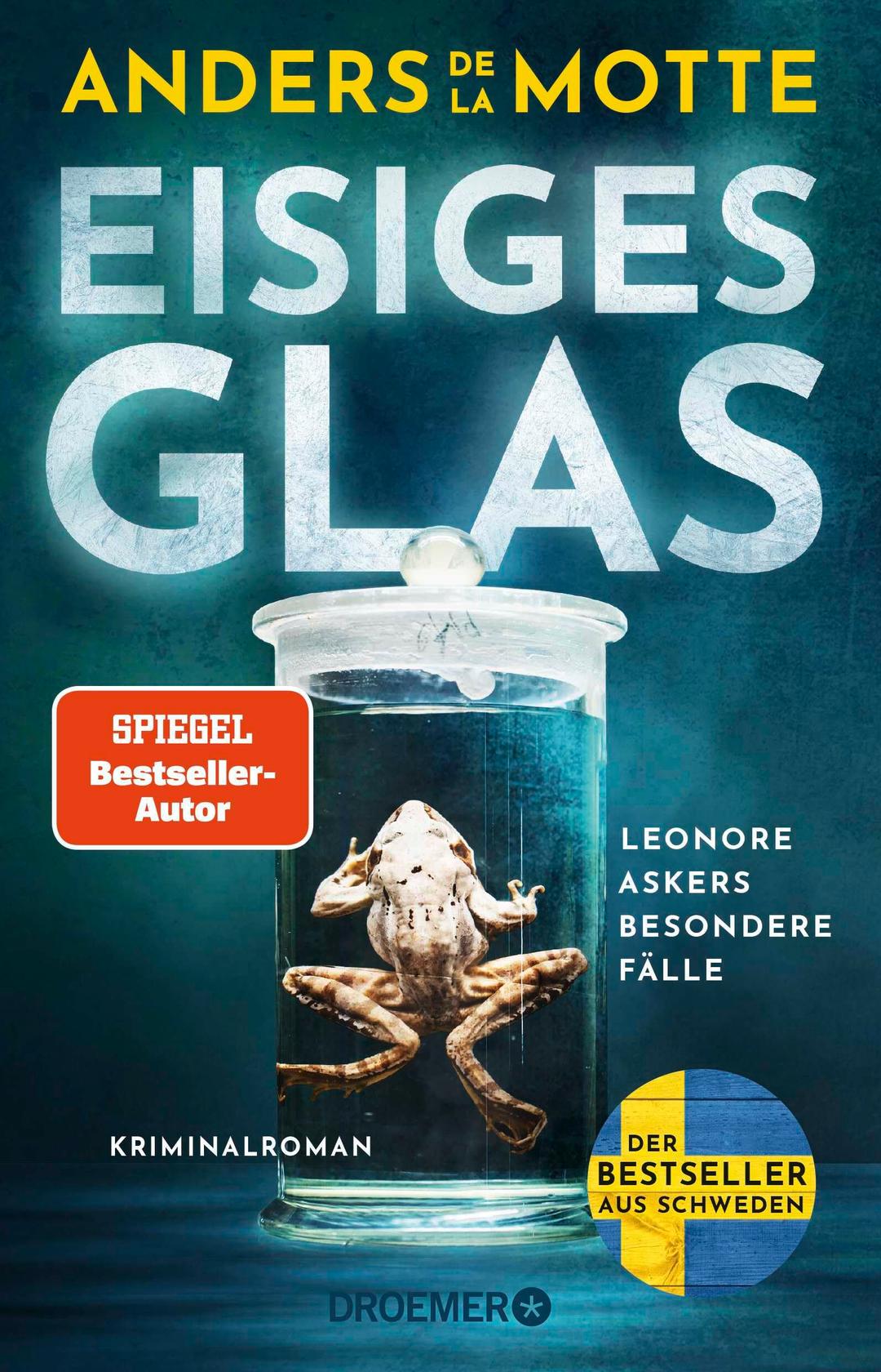 Eisiges Glas: Leonore Askers besondere Fälle. Kriminalroman | Band 2 der schwedischen Bestseller-Krimi-Reihe I »Ein fesselnder Pageturner« Göteborgs-Posten (Leo Asker, Band 2)