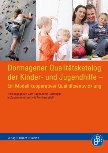 Dormagener Qualitätskatalog der Kinder- und Jugendhilfe: Ein Modell kooperativer Qualitätsentwicklung