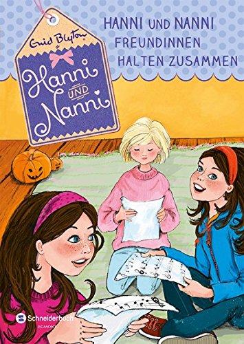 Hanni und Nanni, Band 33: Freundinnen halten zusammen