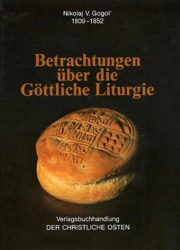 Betrachtungen über die Göttliche Liturgie