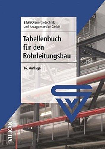 Tabellenbuch für den Rohrleitungsbau