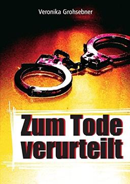 Zum Tode verurteilt