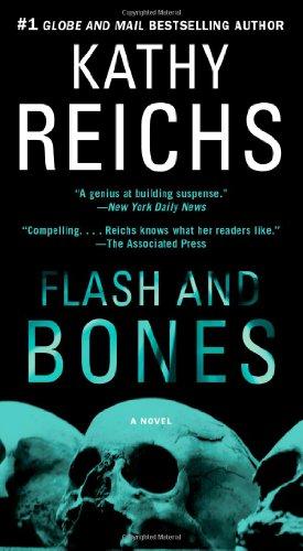 Flash and Bones: A Novel