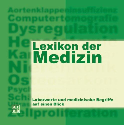 Lexikon der Medizin. Laborwerte und medizinische Begriffe auf einen Blick