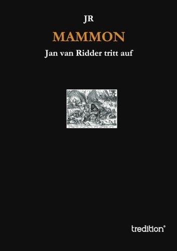 MAMMON: Jan van Ridder tritt auf