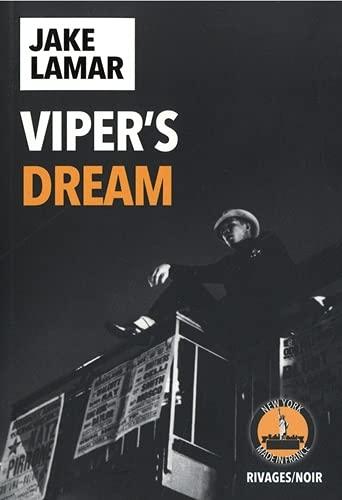 Viper's dream