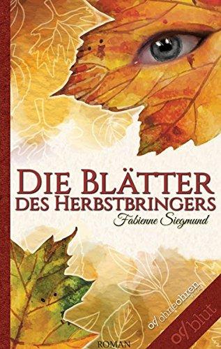 Die Blätter des Herbstbringers