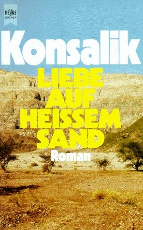 Liebe auf heißem Sand. Roman.